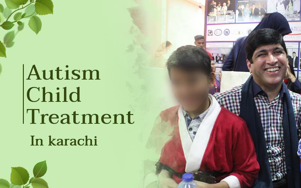 Autism Child Treatment in karachi