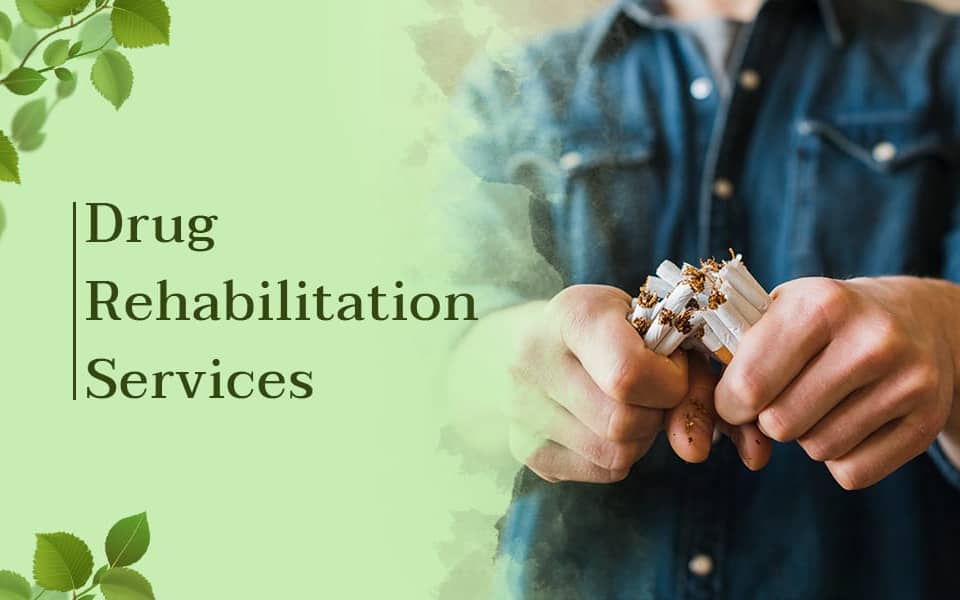 Drug Rehabilitation Services