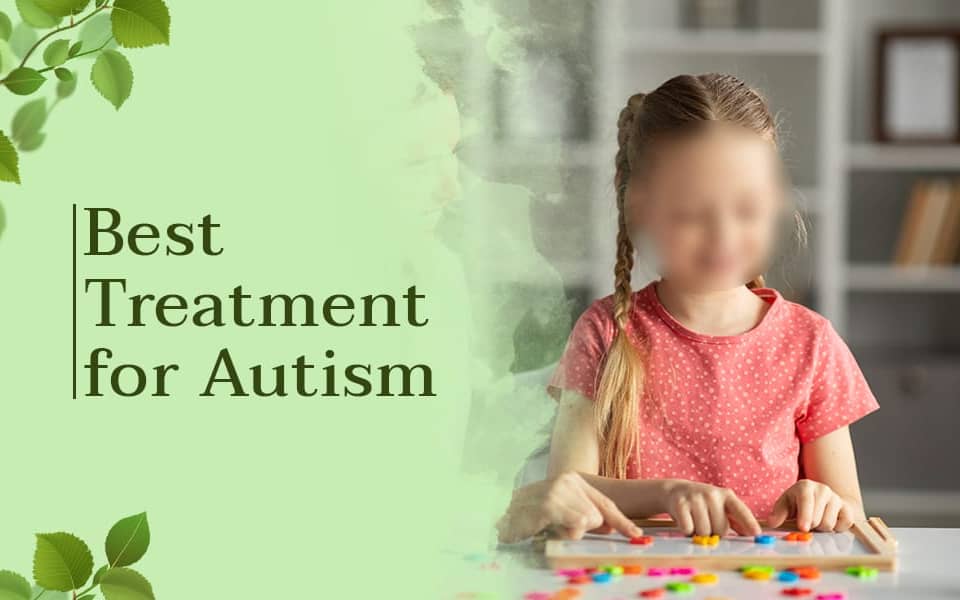 best treatment Autism